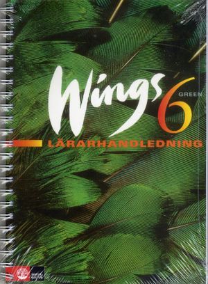 Wings 6 - green Lärarhandledning | 1:a upplagan