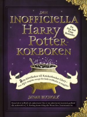 Den inofficiella Harry Potter-kokboken | 1:a upplagan