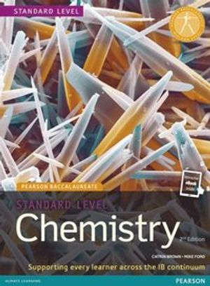 Pearson Baccalaureate Chemistry Standard Level 2nd edition print and ebook bundle for the IB Diploma |  2:e upplagan