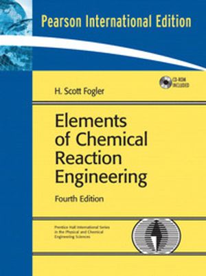 Elements of Chemical Reaction Engineering | 4:e upplagan