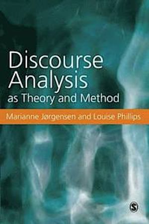 Discourse Analysis as Theory and Method |  2:e upplagan