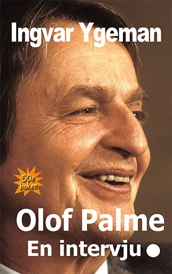 Olof Palme - En intervju | 1:a upplagan