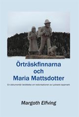 Örträskafinnarna och Maria Mattsdotter