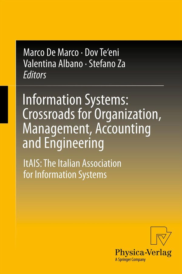 Information Systems: Crossroads for Organization, Management, Accounting and Engineering | 1:a upplagan