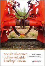 Sociala relationer och psykologisk kunskap i skolan | 1:a upplagan