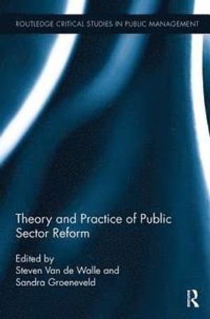 Theory and Practice of Public Sector Reform | 1:a upplagan