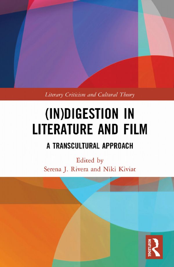 (In)digestion in Literature and Film | 1:a upplagan