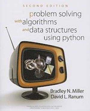 Problem Solving With Algorithims and Data Structures Using Python |  2:e upplagan