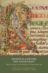 Medieval Cantors and their Craft