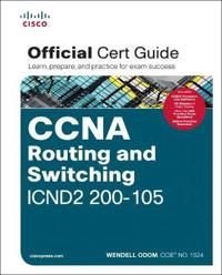 CCNA Routing and Switching ICND2 200-105 Official Cert Guide | 0:e upplagan