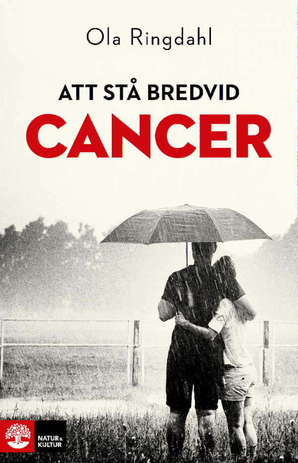 Att stå bredvid cancer | 1:a upplagan