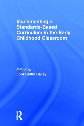 Implementing a Standards-Based Curriculum in the Early Childhood Classroom | 1:a upplagan