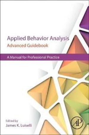 Applied Behavior Analysis Advanced Guidebook