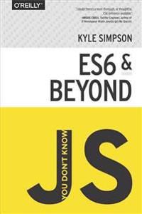 You Don't Know JS: ES6 & Beyond | 1:a upplagan