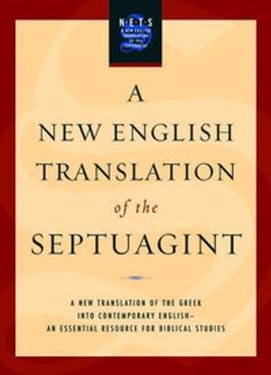 A New English Translation of the Septuagint