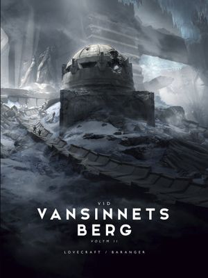 Vid vansinnets berg - volym II