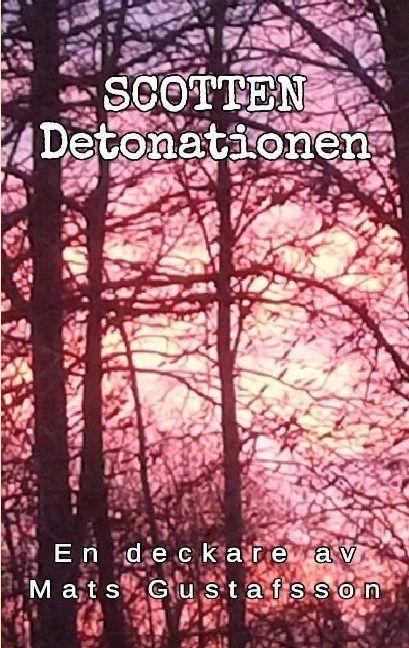 Detonationen | 1:a upplagan