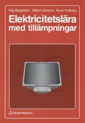 Elektricitetslära med tillämpningar | 1:a upplagan