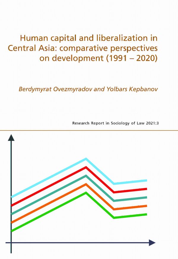 Human capital and liberalization in Central Asia: comparative perspectives on development (1991 - 2020) | 0:e upplagan