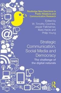 Strategic Communication, Social Media and Democracy