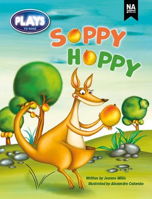 Plays to read - Soppy hoppy | 1:a upplagan