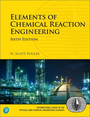 Elements of Chemical Reaction Engineering | 5:e upplagan