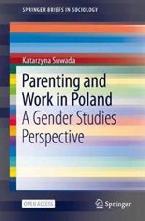 Parenting and Work in Poland | 1:a upplagan