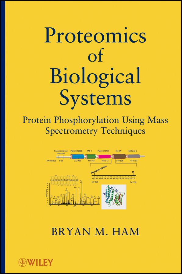 Proteomics of Biological Systems: Protein Phosphorylation Using Mass Spectr | 1:a upplagan