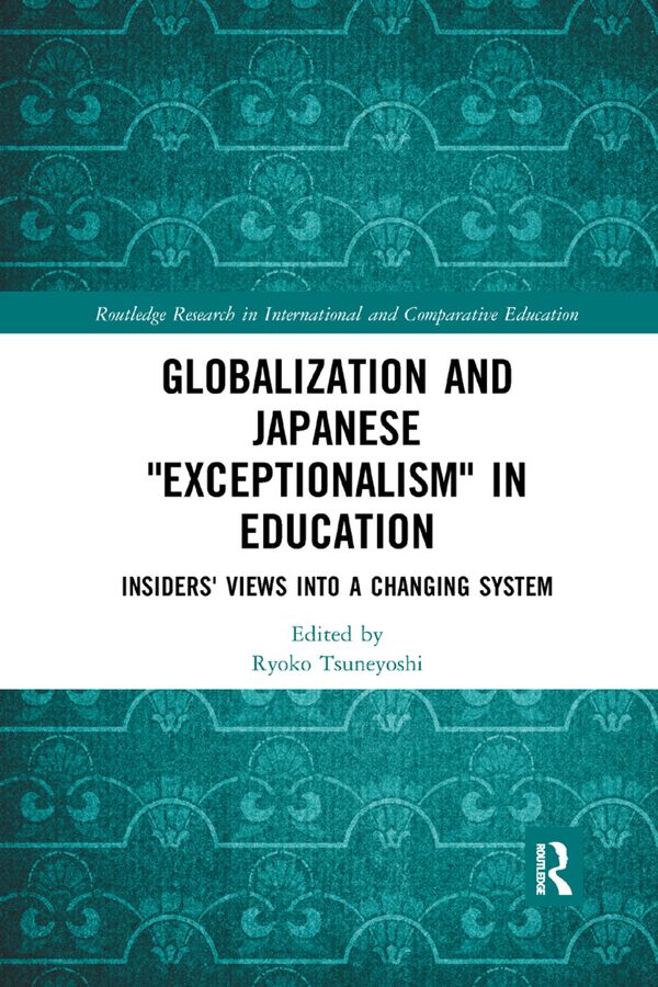 Globalization and Japanese Exceptionalism in Education | 1:a upplagan