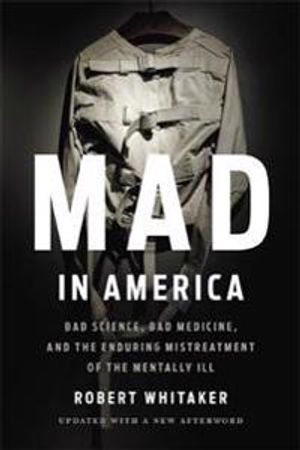 Mad In America (Revised)