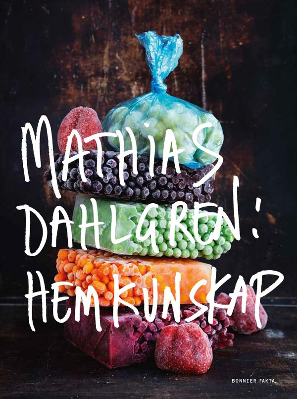 Mathias Dahlgren : hemkunskap | 0:e upplagan