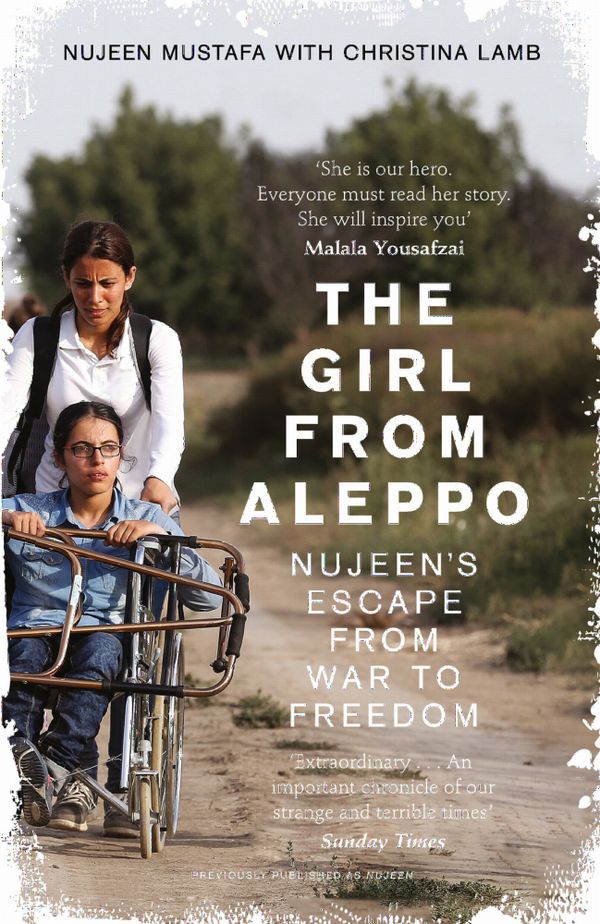 The Girl From Aleppo: Nujeen's Escape From War to Freedom | 0:e upplagan