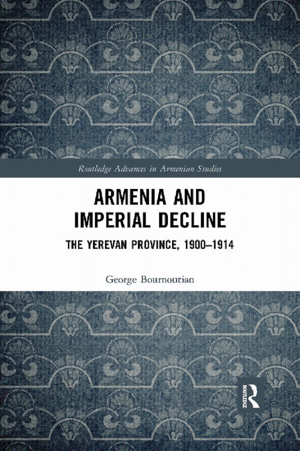 Armenia and Imperial Decline | 1:a upplagan