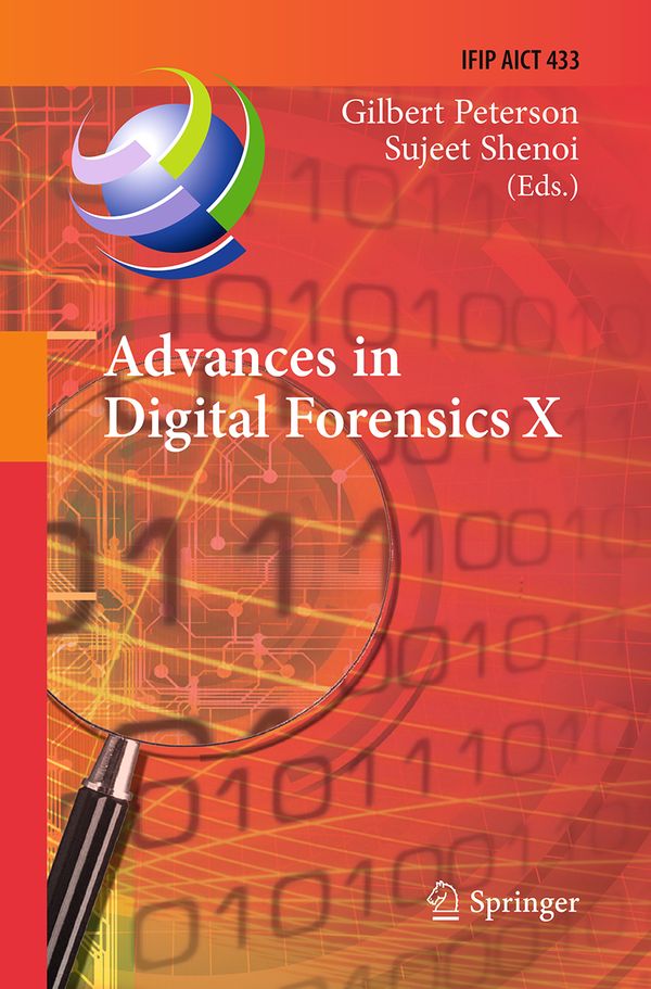 Advances in Digital Forensics X | 1:a upplagan