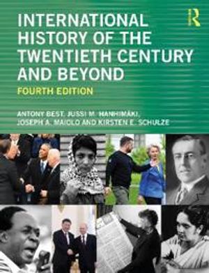 International History of the Twentieth Century and Beyond | 4:e upplagan