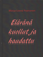 Elävänä kuollut ja haudattu | 0:e upplagan