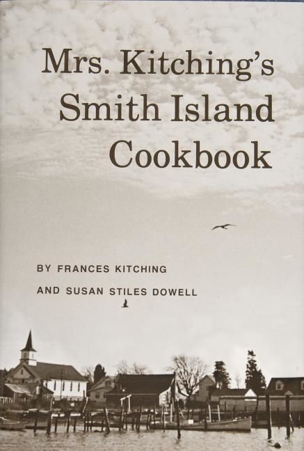 Mrs. Kitching’s Smith Island Cookbook | 0:e upplagan