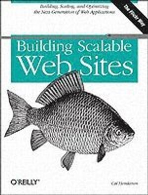 Building Scalable Web Sites | 1:a upplagan