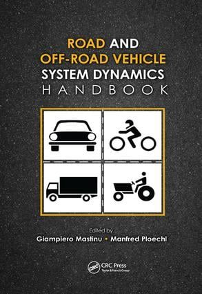 Road and Off-Road Vehicle System Dynamics Handbook | 1:a upplagan