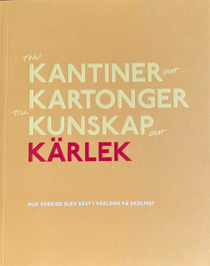 Från Kantiner och Kartonger till Kunskap och Kärlek | 1:a upplagan