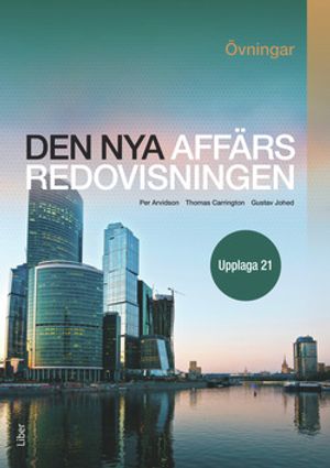 Den nya affärsredovisningen Övningar | 21:e upplagan