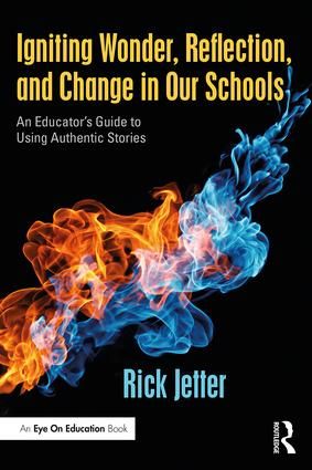 Igniting Wonder, Reflection, and Change in Our Schools | 1:a upplagan