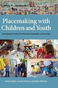 Placemaking with Children and Youth