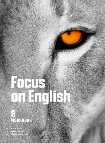 Focus on English 8 workbook | 1:a upplagan