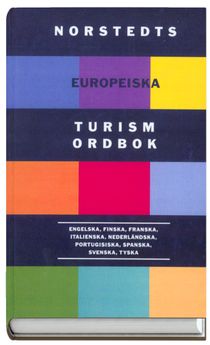 Norstedts europeiska turismordbok : engelska, finska, franska, italienska, nederländska, portugisiska, spanska, svenska, tyska