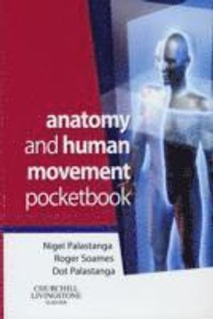 Anatomy and Human Movement Pocketbook