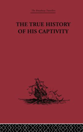 The True History of his Captivity 1557 | 1:a upplagan