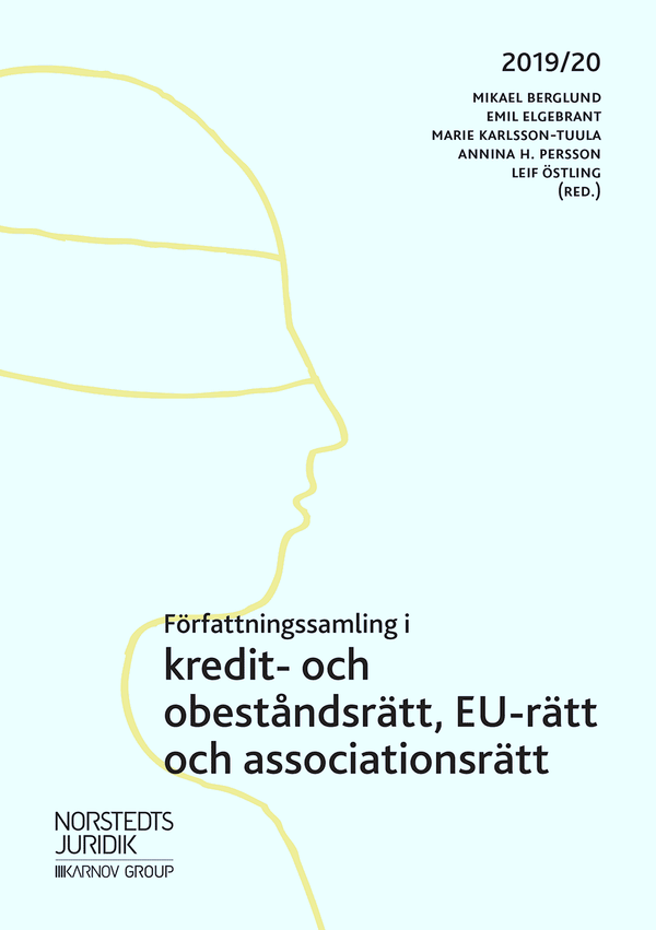 Författningssamling i kredit- och obeståndsrätt, EU-rätt och associationsrätt : 2019/20 | 2:a upplagan