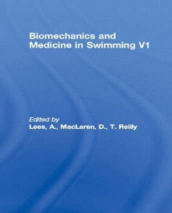 Biomechanics and Medicine in Swimming V1 | 1:a upplagan