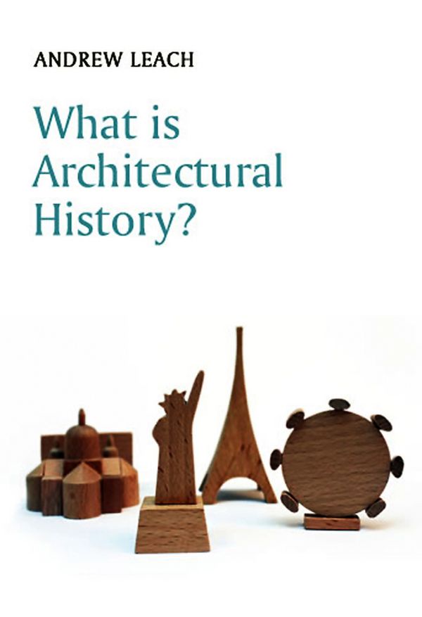 What is Architectural History? | 1:a upplagan